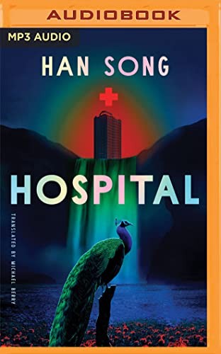 Berry, Michael, Han Song, Feodor Chin: Hospital (AudiobookFormat, Brilliance Audio)