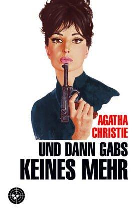 Agatha Christie: Und dann gabs keines mehr. (2003, Scherz)