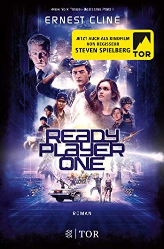 Ernest Cline, Ernest Cline: Ready Player One (Paperback, German language, 2018, FISCHER TOR)