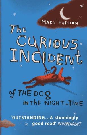 Mark Haddon: The curious incident of the dog in the night-time. (2004, Vintage)
