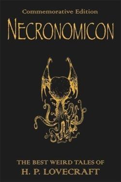 Howard Phillips Lovecraft: Necronomicon (Hardcover, 2008, Gollancz)