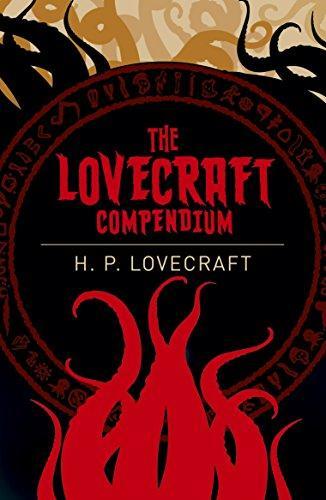 H. P. Lovecraft: The Lovecraft Compendium (2016)