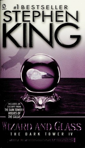 Stephen King: Wizard and Glass (Paperback, 2003, Signet)