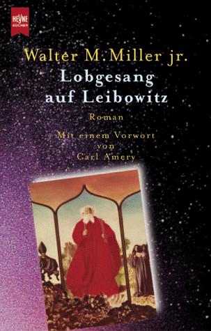 Walter M. Miller: Lobgesang auf Leibowitz. (Paperback, German language, 2000, Heyne)