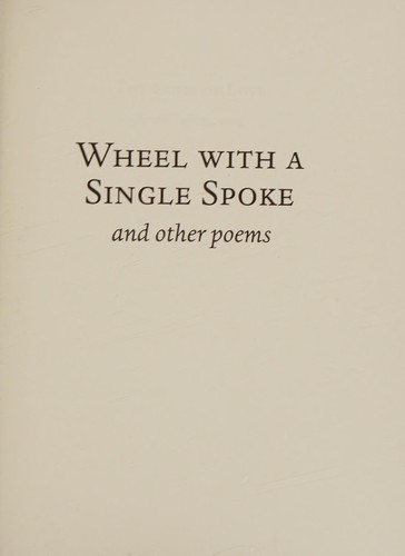 Nichita Stănescu: Wheel with a single spoke (2012, Archipelago Books)