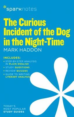 Mark Haddon: Sparknotes The Curious Incident Of The Dog In The Night (2014, Spark Notes)