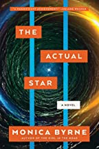 Monica Byrne, Monica Byrne: The Actual Star (Hardcover, 2021, Harper Voyager)