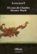 Howard Phillips Lovecraft: El caso de Charles Dexter Ward (Spanish language, 1996, Altamira)