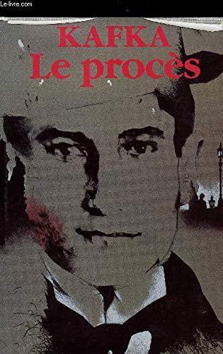 Edibooks, Franz Kafka, Scott Brick, Andrea Gouveia, Edibook, Maisha Books, José Rafael Hernández Arias, juan bravo, David Wyllie, Mike Mitchell: Le Procès (French language, 1984)