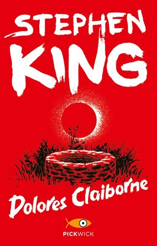 Stephen King, Empty Author: Dolores Claiborne (Italian language, 2014, Sperling & Kupfer)