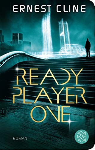 Ernest Cline, Ernest Cline: Ready Player One (Hardcover, German language, 2019, FISCHER Taschenbuch)
