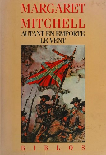 Margaret Mitchell: Autant en emporte le vent (French language, 1989, Gallimard)