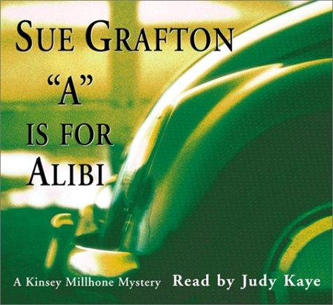 Sue Grafton: A is for Alibi (Sue Grafton) (2001, Random House Audio)