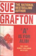 Sue Grafton: A Is for Alibi (Kinsey Millhone Mysteries) (1999, Tandem Library)