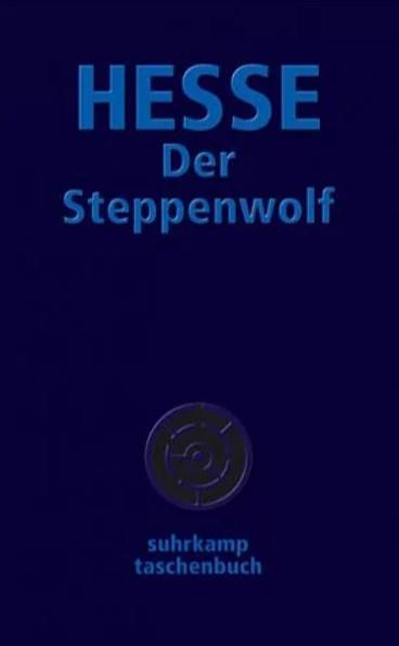 Herman Hesse: Der Steppenwolf (German language, 2007, Suhrkamp Verlag)