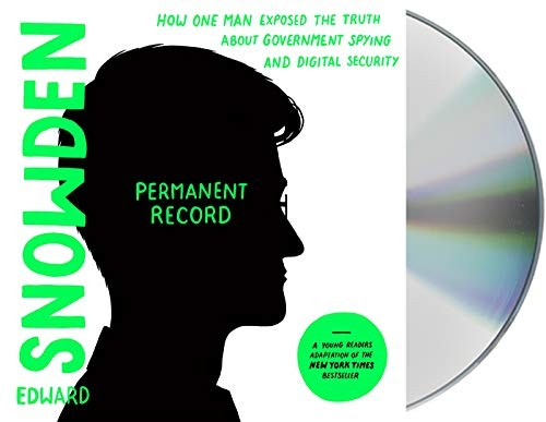 Edward Snowden: Permanent Record (2021, Macmillan Young Listeners)