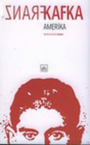 Franz Kafka: Amerika (Paperback, 2006, Ithaki Yayinlari)