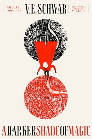 V. E. Schwab: A Darker Shade of Magic (Hardcover, 2015, Tor)