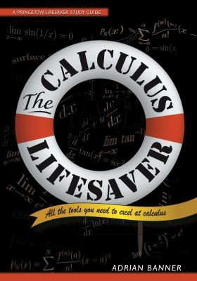 Adrian Banner: Calculus Lifesaver (2009, Princeton University Press)