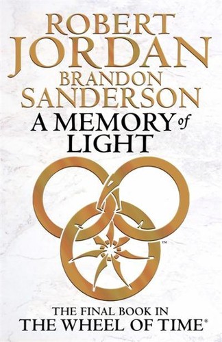 Empty Author, Robert Jordan: A Memory of Light (Paperback, 2013, Orbit)