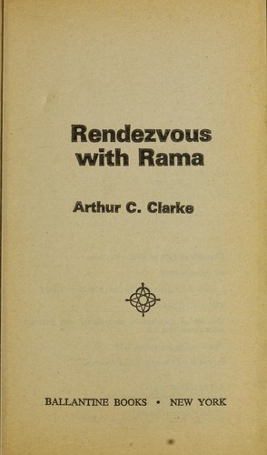 Arthur C. Clarke: Rendezvous with Rama (1973, Harcourt Brace Jovanovich)