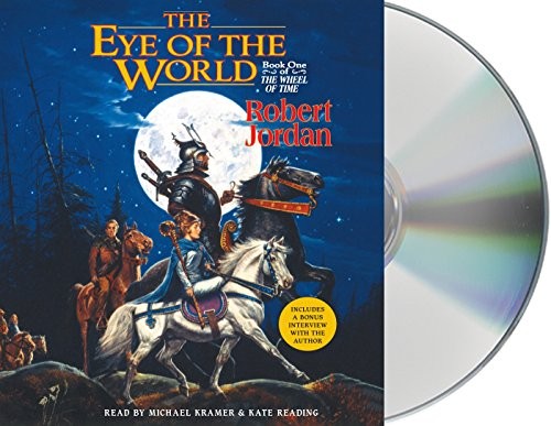 Robert Jordan, Kate Reading, Michael Kramer: The Eye of the World (2015, Macmillan Audio)